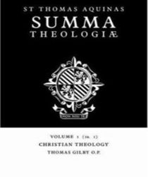 SUMMA THEOLOGIAE: VOLUME 1, CHRISTIAN THEOLOGY: 1a. 1